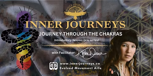 Inner Journeys - Intro Session - Journey Through the Chakras