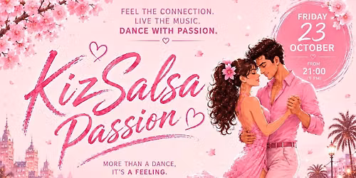 \ud83c\udf38KizSalsa Passion\ud83d\udc95