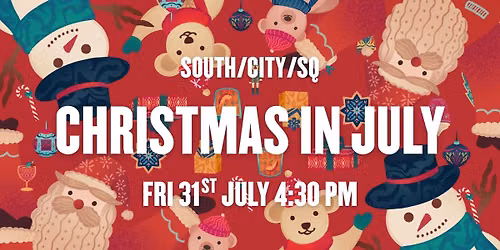 Christmas in July Markets @ South\/City\/SQ