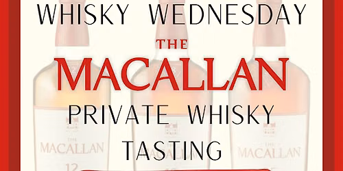 Whisky Wednesday with The Macallan Single Malt