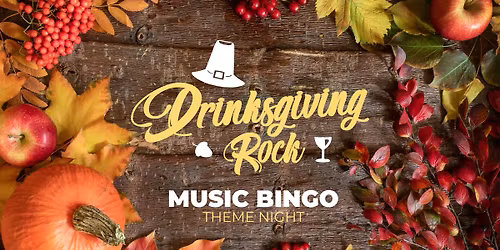 DRINKSGIVING ROCK MUSIC BINGO THEME NIGHT