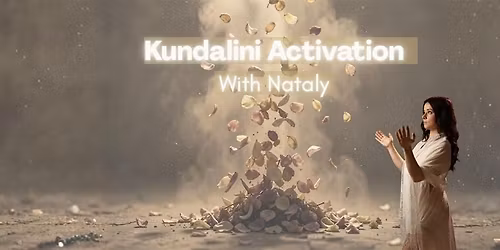 Kundalini Activation with Nataly