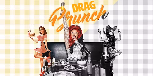 The FunnyBoyz Bottomless Brunch hosted by Drag Queens