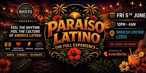 Para\u00edso Latino - The Full Experience| Latin Party | Fri 5th June