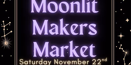 Moonlit Makers Market at Kavanaugh's Hilltop