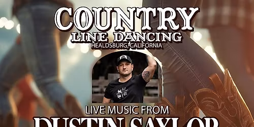 Country Line Dancing & Live Music from Dustin Saylor & The Stowaways
