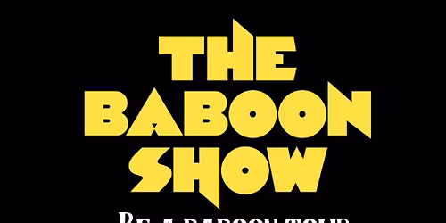 THE BABOON SHOW