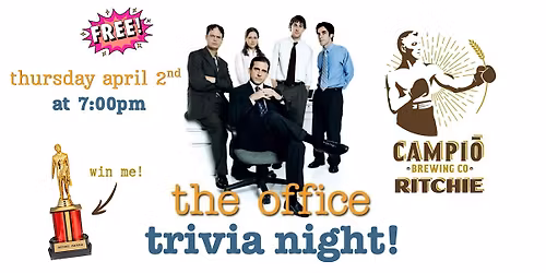 Office Trivia Night @ Campio Ritchie - April 2 @7:00pm