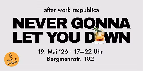 Einladung: Komm nach der re:publica zum Drink auf unserer Dachterrasse
