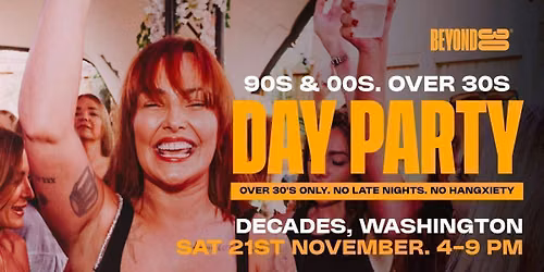 80s &amp; 90s Over 30s Daytime Clubbing - WASHINGTON