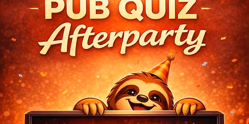 PUB QUIZ AFTERPARTY
