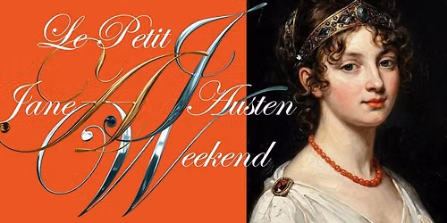 Le Petit Jane-Austen-Wochenende mit Gewandetem Flanieren & Diner