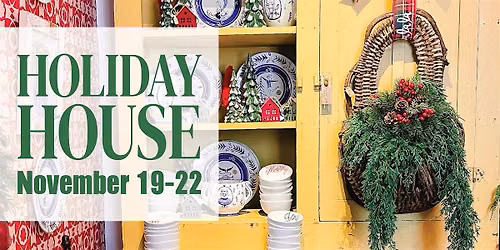 Lucketts Holiday House November 19th-22nd