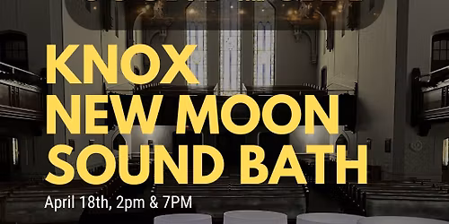 Knox United New Moon Sound Bath