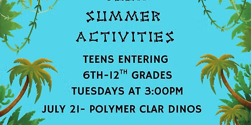 Teen Summer Activities- Polymer Clay Dinos