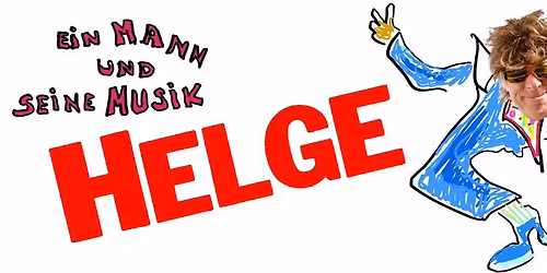 HELGE - Ein Mann und seine Musik - Tournee 2025