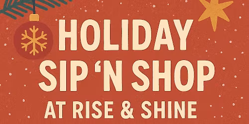 Holiday Sip n\u2019 Shop