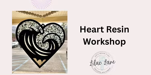 Heart Wave Resin Workshop