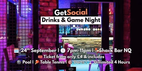 GetSocial Drinks & Games Night | Meet New People & Make Friends (20s\u201340s) \ud83c\udfb1