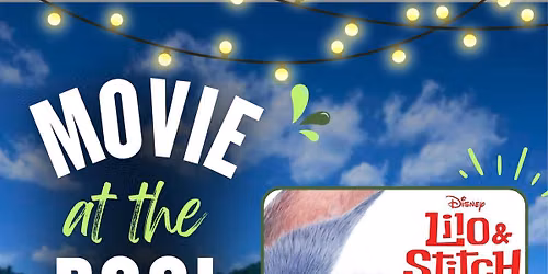 Movie at the Pool - Lilo & Stitch