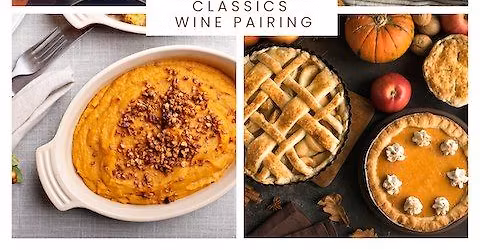 Thanksgiving Classics & Wine Pairings