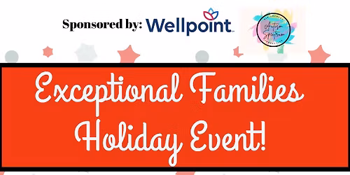 Exceptional Families Holiday Event