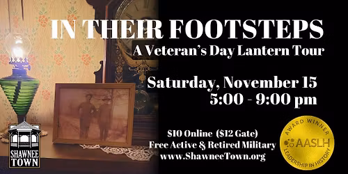 In Their Footsteps: A Veteran's Day Lantern Tour