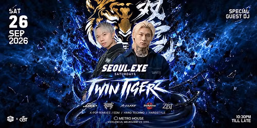 Seoul.exe Saturdays ft. TwinTigerz