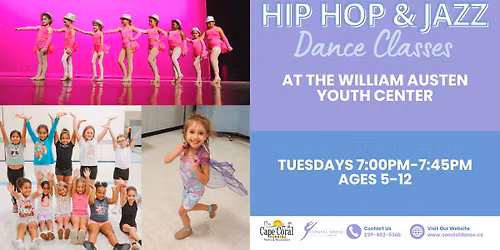 Hip Hop & Jazz Class at the William Austen Youth Center | Ages 5-12 | Cape Coral 