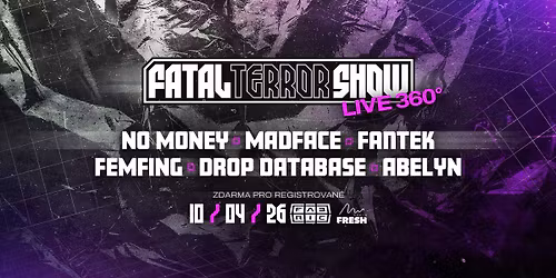 Fatal Terror Show Live 360\u00b0 @ Fabric Ostrava