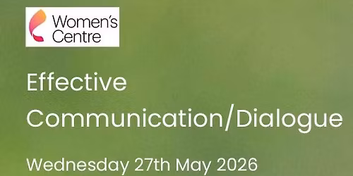 Effective Communication\/Dialogue Workshop