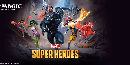 Magic the Gathering: Monday Marvel Super Heroes Draft