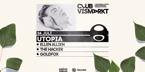 CLUB VISMARKT | Utopia with Ellen Allien, The Hacker, Goldfox