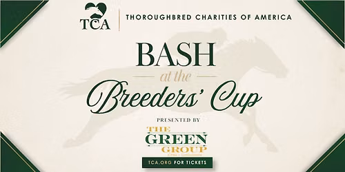Bash at the Breeders' Cup presented by The Green Group