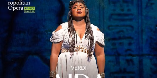 Aida: Met Summer Encore 2026