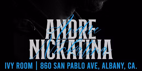 SOLD OUT! Andre Nickatina at Ivy Room Albany