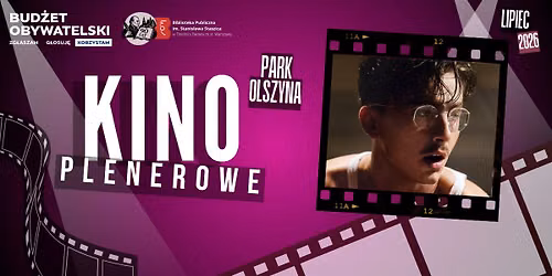 Kino plenerowe: Wielki Marty \/\/ Park Olszyna