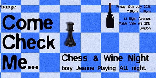 Come Check Me - Chess, Wine & DJ