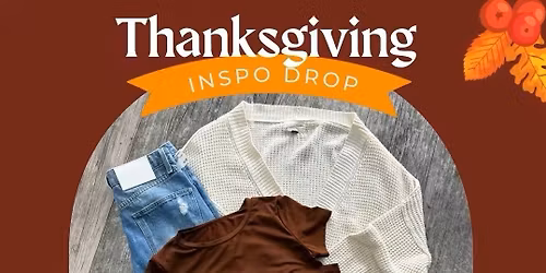 Thanksgiving Inspo Drop \ud83e\udd83