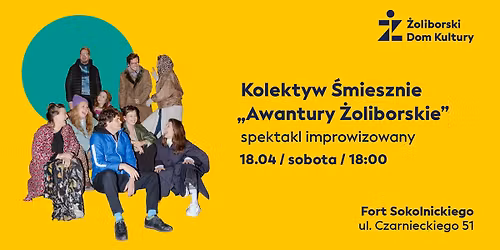 Kolektyw \u015amiesznie - "Awantury \u017boliborskie" | spektakl improwizowany
