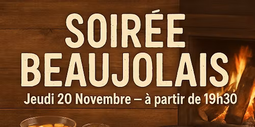 soir\u00e9e Beaujolais 
