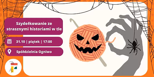 Wsp\u00f3lne szyde\u0142kowanie ze strasznymi historiami w tle