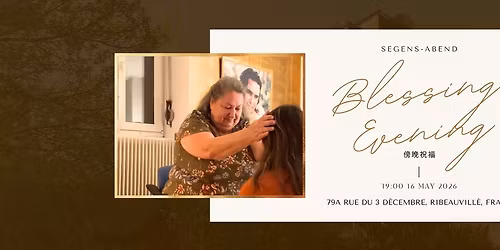Blessing Evening \/ Segens - Abend \/ \u508d\u665a\u795d\u798f