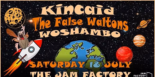 The False Waltons, Kincaid and Woshambo at The Jam Factory
