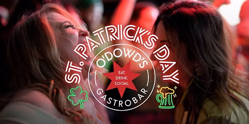 \ud83c\udf40 Celebrate St. Patrick\u2019s Day at O\u2019Dowd\u2019s! \ud83c\udf40