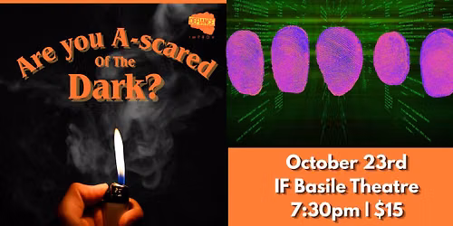 Improvised Spooky Double Feature: Are You A-Scared of the Dark & Faux-rensic Files