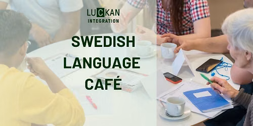 Swedish Language Caf\u00e9 at Luckan