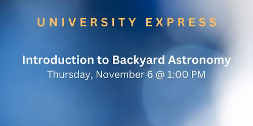 Introduction to Backyard Astronomy