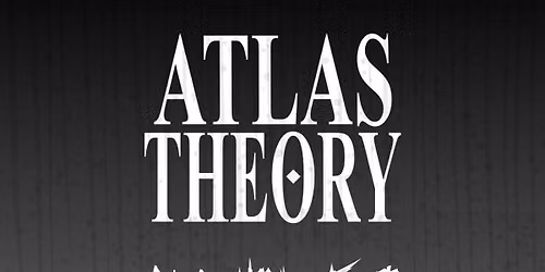 Metros Promotions Presents: Atlas Theory and Guests.  