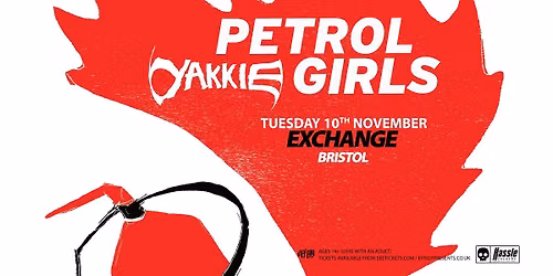 Petrol Girls plus Yakkie at Exchange, Bristol